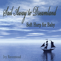 Sail Away to Dreamland - Soft Harp for Baby