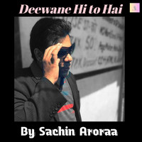 Deewane Hi to Hai