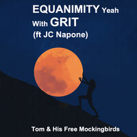 Equanimity Yeah With Grit (Radio Edit)