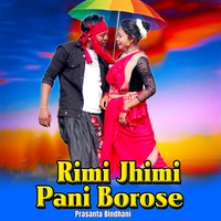 Rimi Jhimi Pani Borose