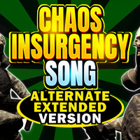 Chaos Insurgency Song (Alternate Extended Version)