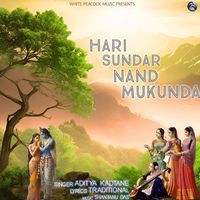 Hari Sundar Nand Mukunda