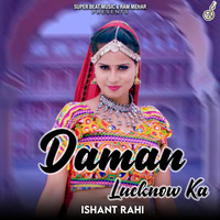 Daman Lucknow Ka