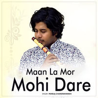 Man La Mor Mohi Dare