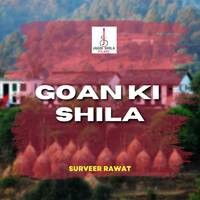 Goan Ki Shila