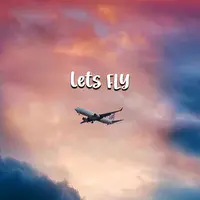 Lets Fly