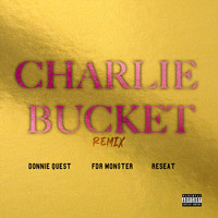 Charlie Bucket (Remix)