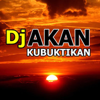 DJ Akan Kubuktikan