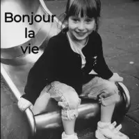 Bonjour la vie