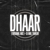 Dhaar (Original Mix)