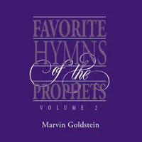Favorite Hymns of the Prophets Vol. 2