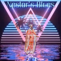 Nestor’s Blues