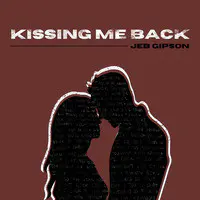 Kissing Me Back