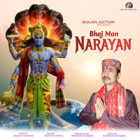 Bhaj Man Narayan