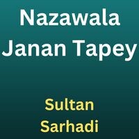 Nazawala Janan Tapey