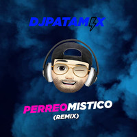 Perreo Mistico (Remix)