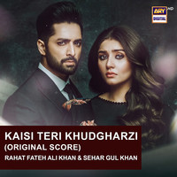 Kaisi Teri Khudgharzi (Original Score)