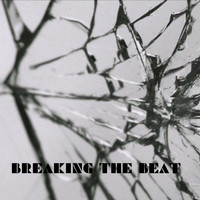 Breaking the Beat
