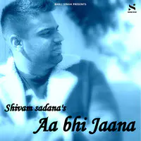 Aa Bhi Jaana