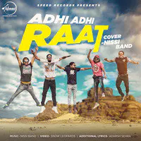 Adhi Adhi Raat ( Cover Song )