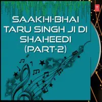 Saakhi-Bhai Taru Singh Ji Di Shaheedi Part-2