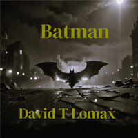 Batman Song Download: Play & Listen Batman all MP3 Song by David T ...