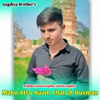 Mako Atro Naam Chal ch Dusman