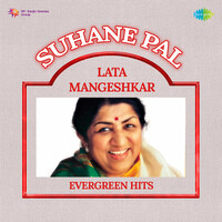 Suhane Pal - Lata Mangeshkar Evergreen Hits