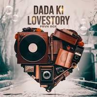 Dada Ki Love Story