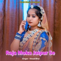 Raja Moku Jaipur Se  Magba Dijo