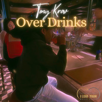 Over Drinks