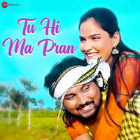 Tu Hi Ma Pran