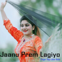 Jaanu Prem Lagiyo