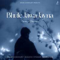 Bhule Jawa Jayna (Reprise Version)