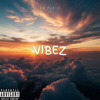 Vibez Song Download: Play & Listen Vibez all MP3 Song by by EK Pablo @Gaana