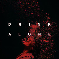 Drink Alone