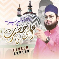 Rahega Har Zabaan Pe Charcha Aala Hazrat Ka