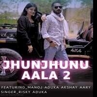 Jhunjhunu Aala 2