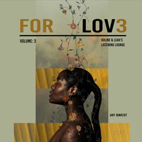 For Lov3 Volume: 3 Doline & Leah's Listening Lounge