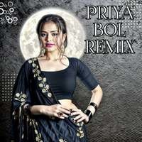 Priya Bol Remix