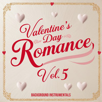 Valentine's Day Romance, Vol. 5 (Background Instrumentals)