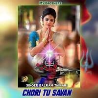 Chori Tu Savan