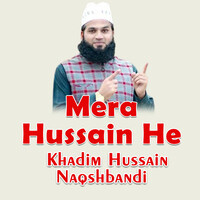 Mera Hussain He