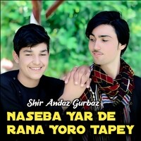 Naseba Yar De Rana Yoro Tapey