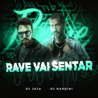 Rave Vai Sentar