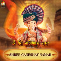 SHREE GANESHAY NAMAH (From "OM SHREE GANESHAY NAMAH")