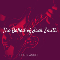 The Ballad of Jack Smith