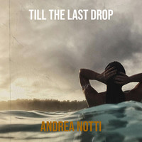 Till the Last Drop