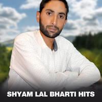Shyam Lal Bharti Hits