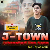 J-TOWN Jehanabad Rap Song
